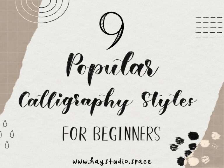 Popular Calligraphy Styles For Beginners Hay Studio