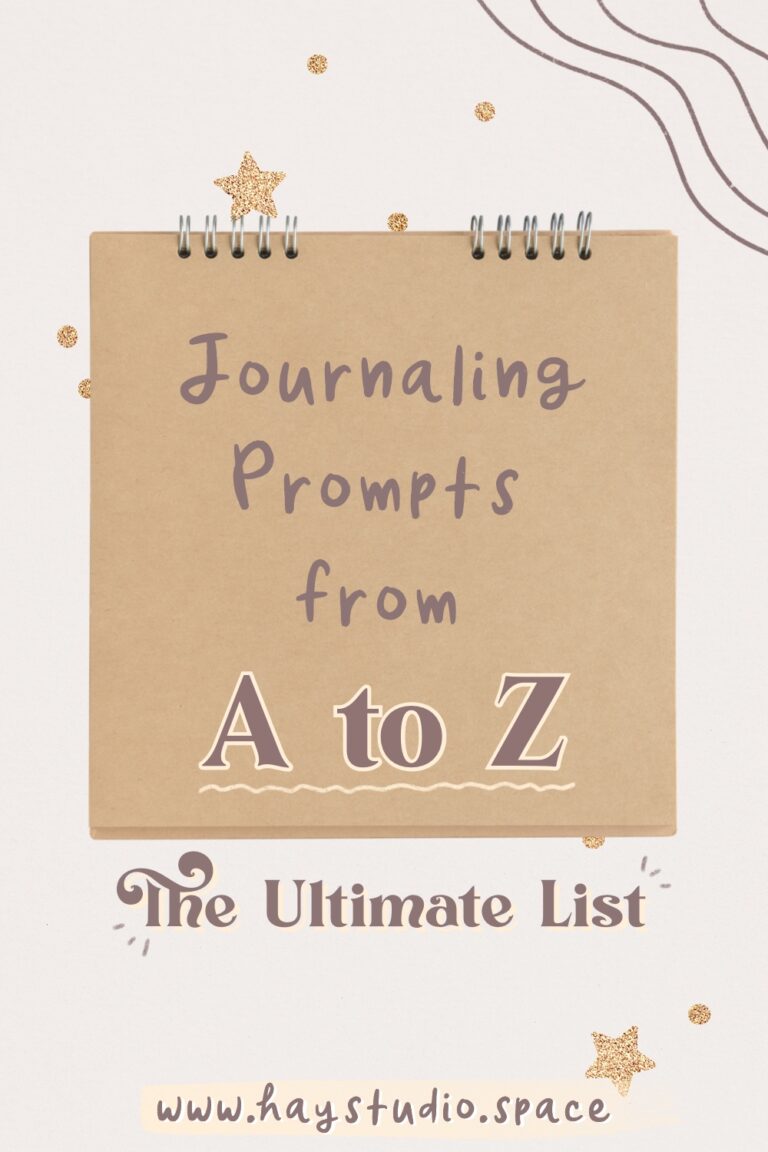 Journaling Prompts from A to Z - The Ultimate List