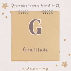 Journaling Prompts from A to Z - Gratitude