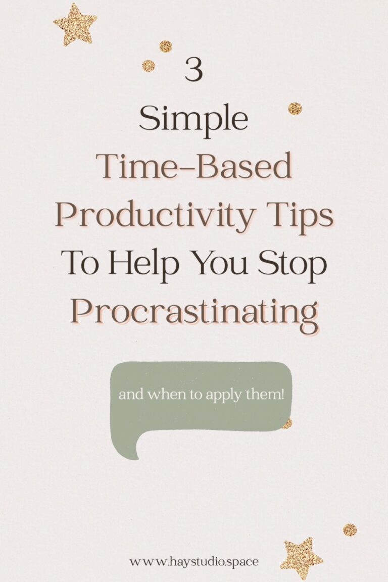 3 Simple Time-Based Productivity Tips To Stop Procrastinating