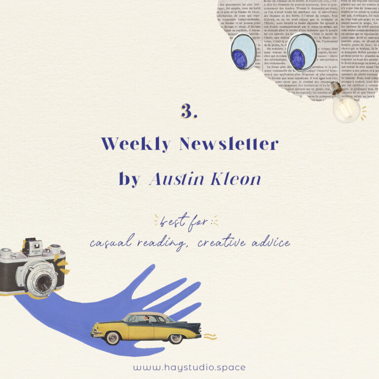 Free Inspiring Newsletters: #3 - Austin Kleon