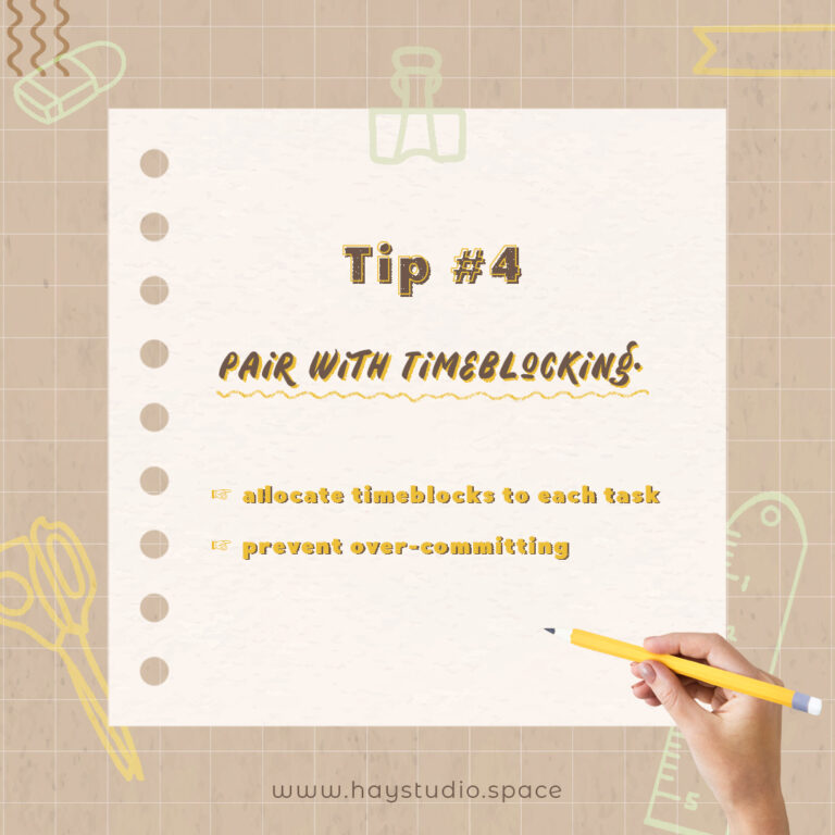 Effective To-Do List Tip #4 Pair the to-do list with timeblocking.