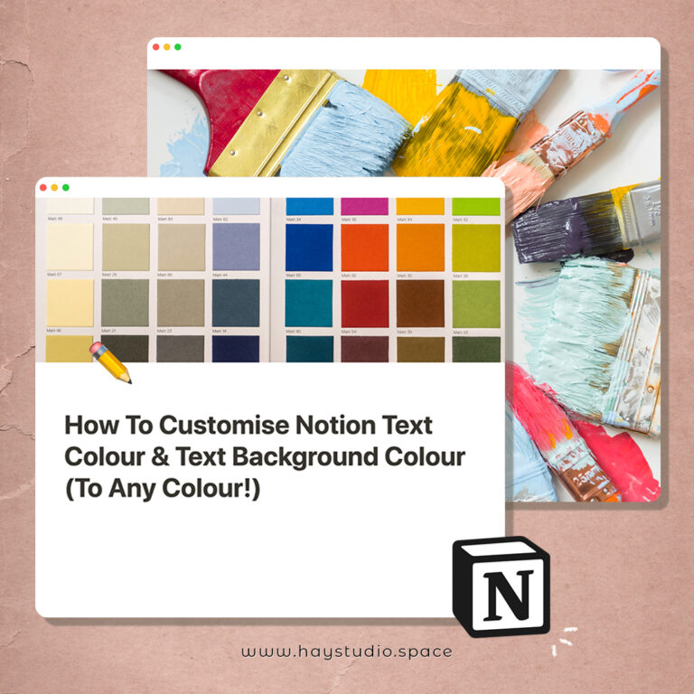 How To Customise Notion Text Colour & Text Background Colour ⋆ HAY studio