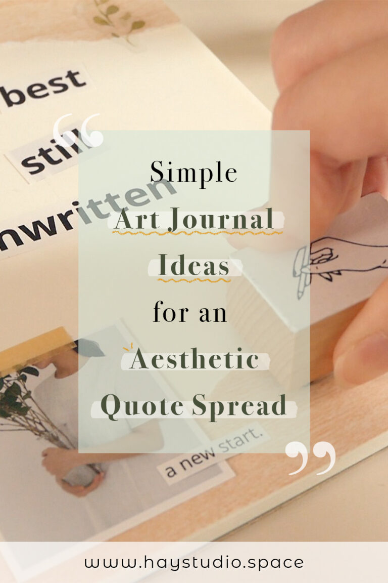 Simple Art Journal Ideas for an Aesthetic Quote Spread