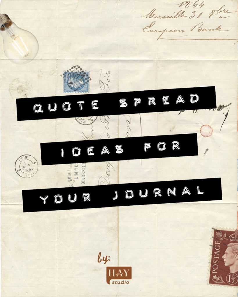 5 Simple Quote Spread Ideas For Your Journal