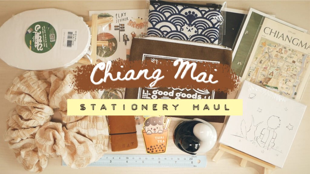 Chiang Mai Stationery Haul (Where to go, Shop recommendations, etc)